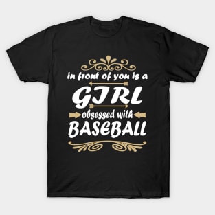 Baseball pitcher girl baseman base saying T-Shirt